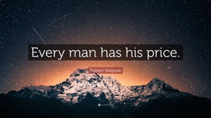 Every man has ___ price