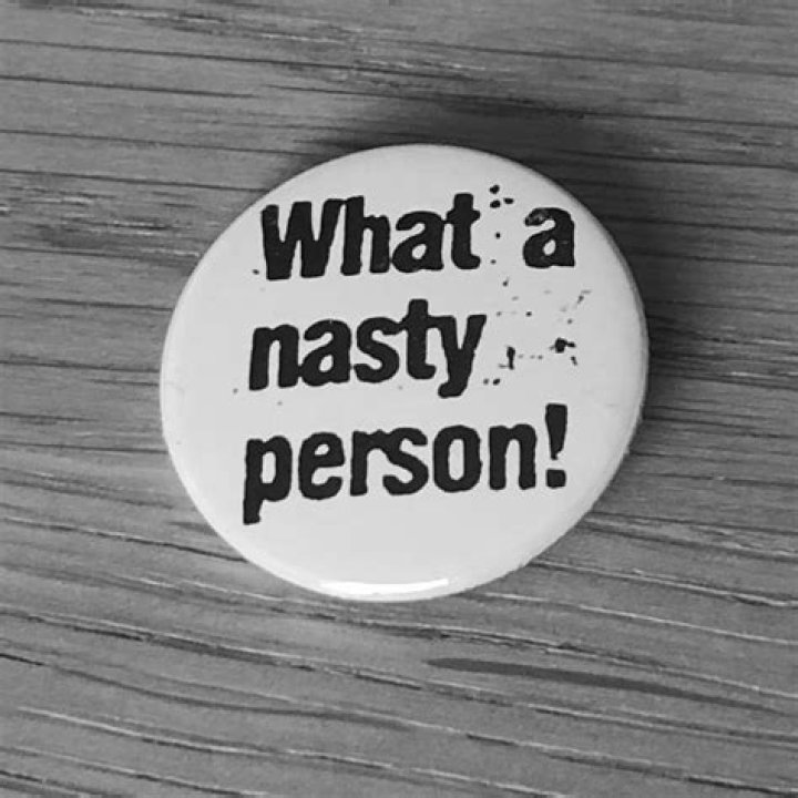 Nasty person