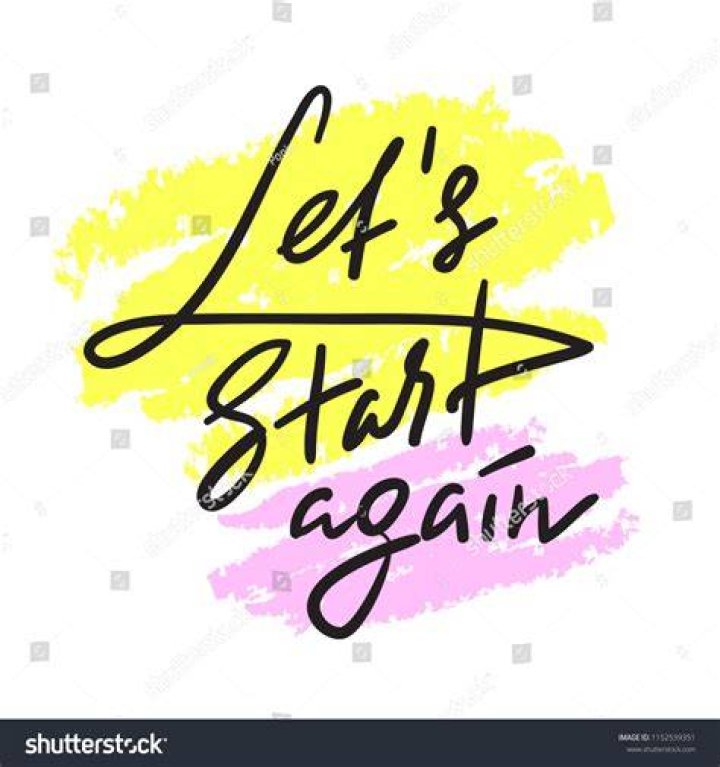 Start again